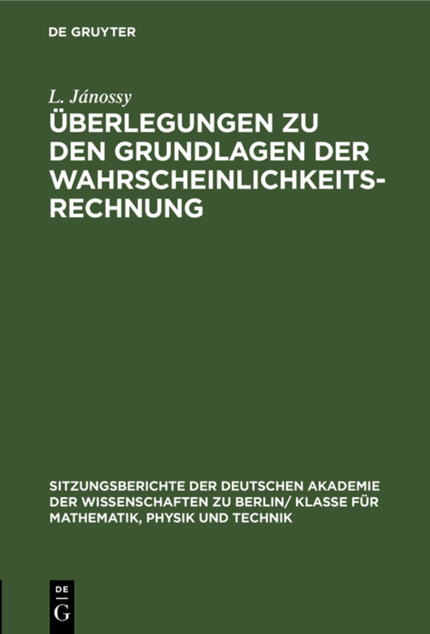 Überlegungen zu den Grundlagen der Wahrscheinlichkeitsrechnung